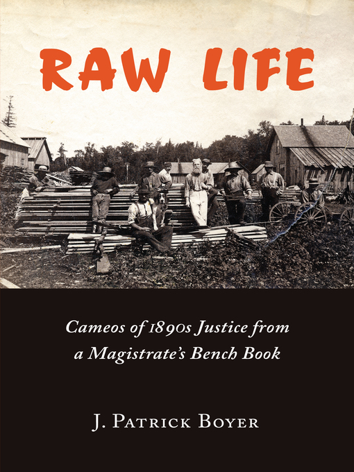 Title details for Raw Life by J. Patrick Boyer - Available